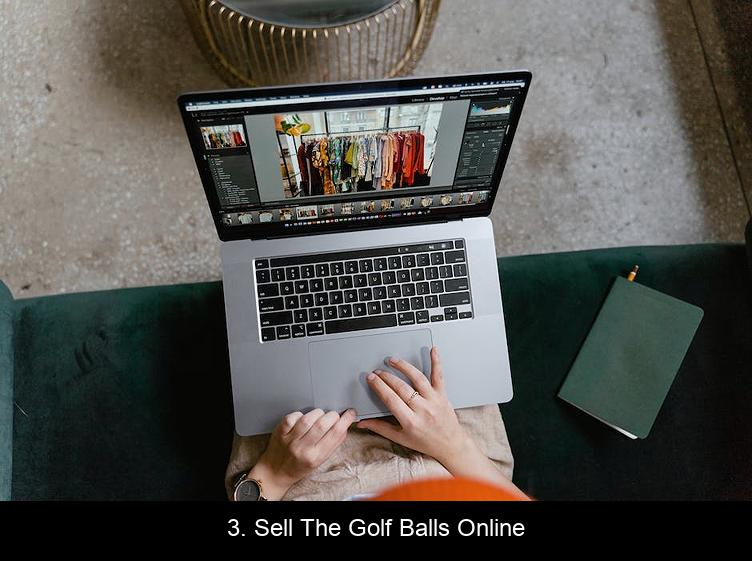 3. Sell The Golf Balls Online