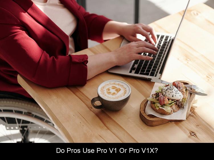 Do pros use Pro V1 or Pro V1x?