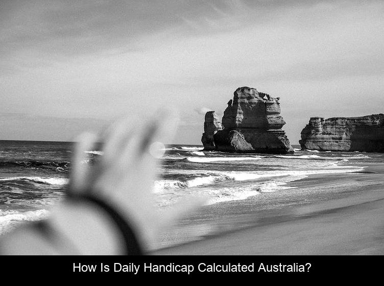 How is daily handicap calculated Australia?