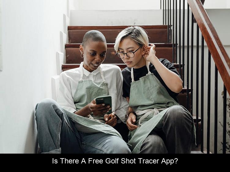 Is there a free golf shot tracer app?