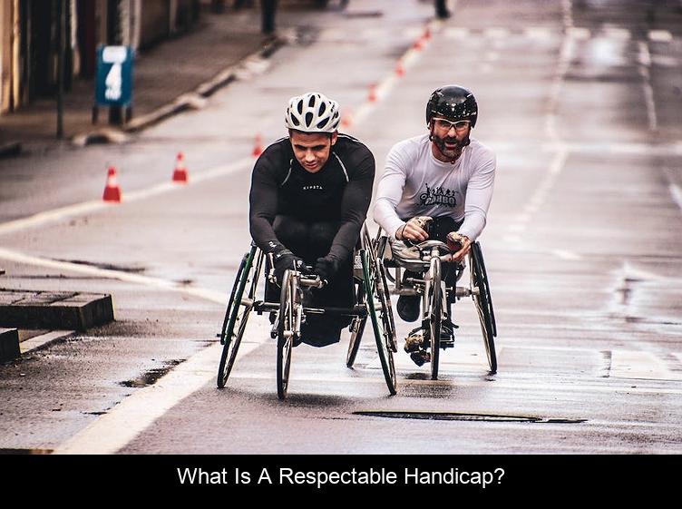 What is a respectable handicap?