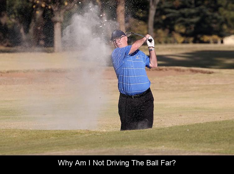 Why am I not driving the ball far?